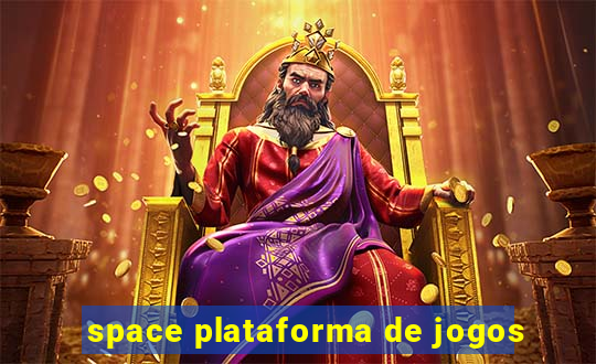 space plataforma de jogos