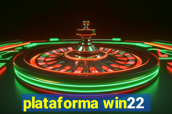 plataforma win22