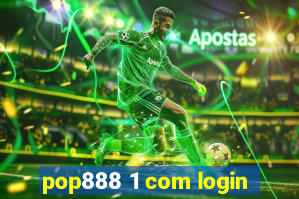 pop888 1 com login