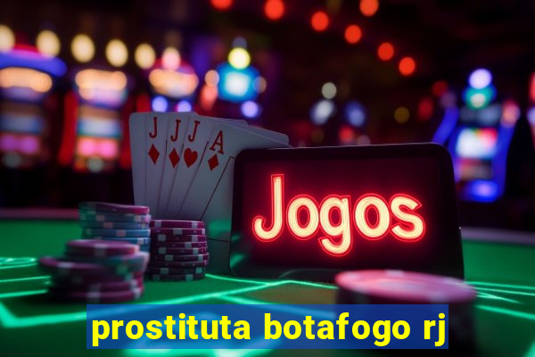 prostituta botafogo rj