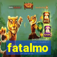 fatalmo