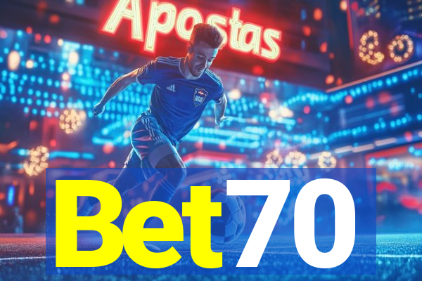 Bet70