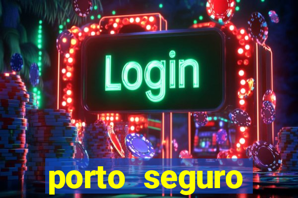 porto seguro reclame aqui