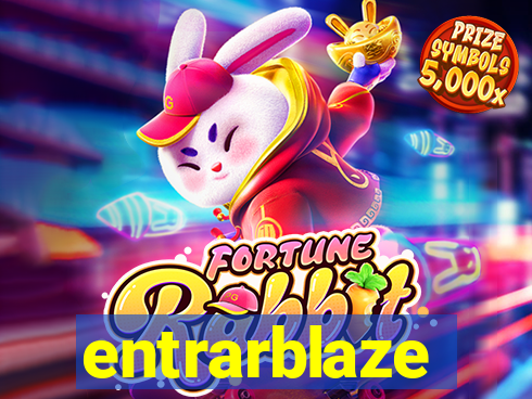 entrarblaze