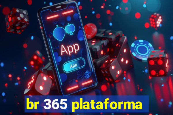 br 365 plataforma