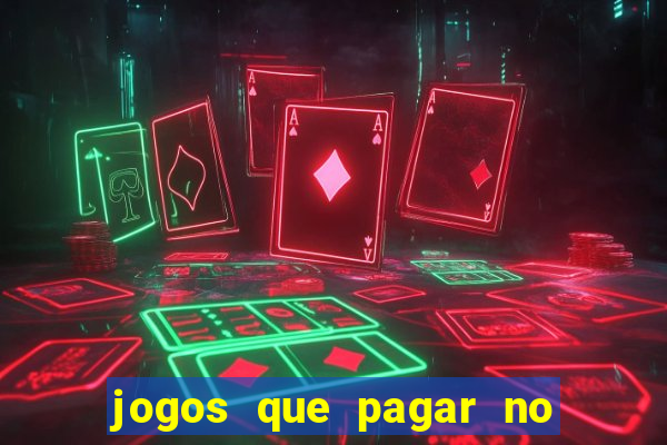 jogos que pagar no pix de verdade