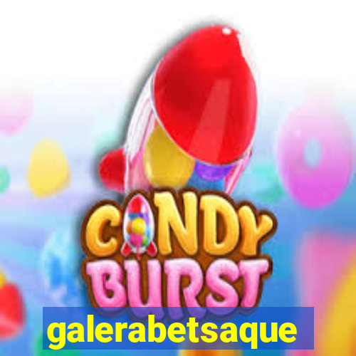 galerabetsaque