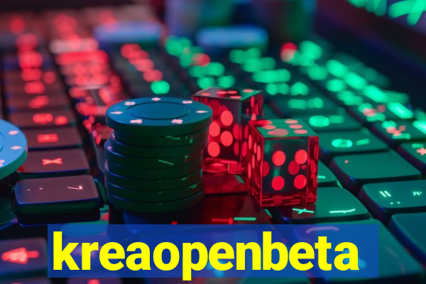 kreaopenbeta