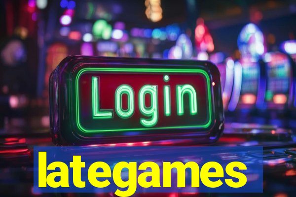 lategames