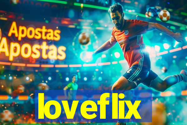 loveflix