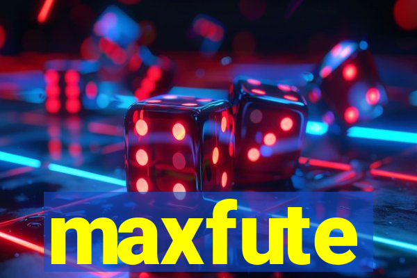 maxfute