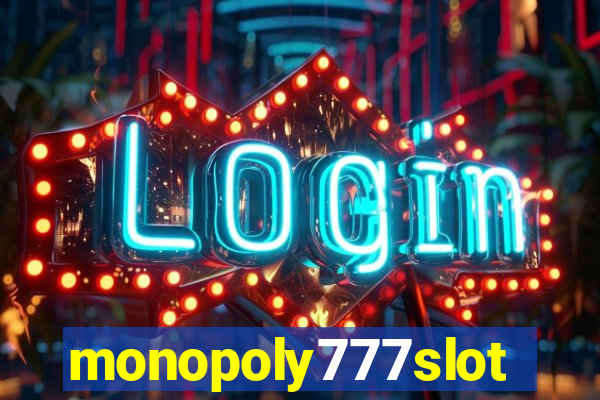 monopoly777slots.com