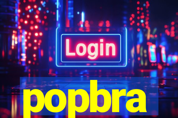 popbra