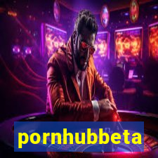 pornhubbeta