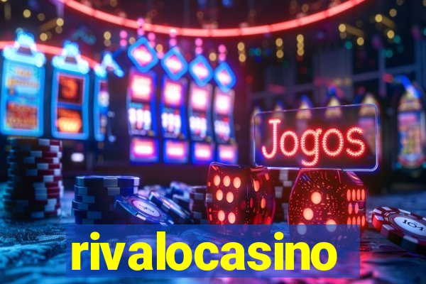 rivalocasino