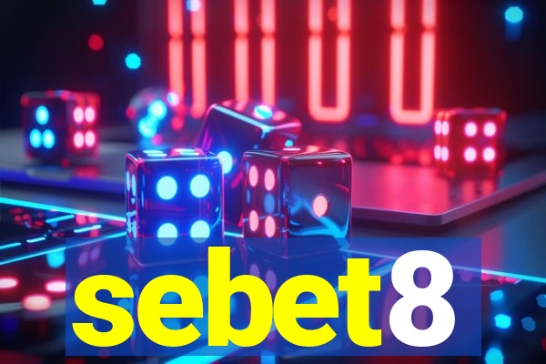 sebet8