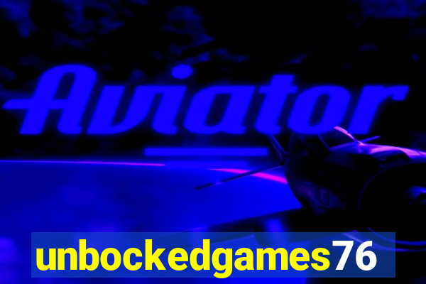 unbockedgames76