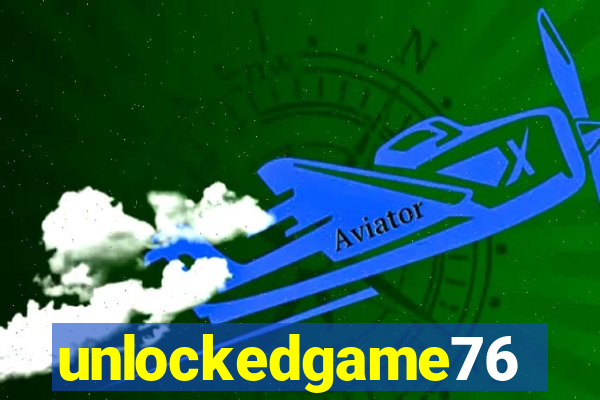 unlockedgame76