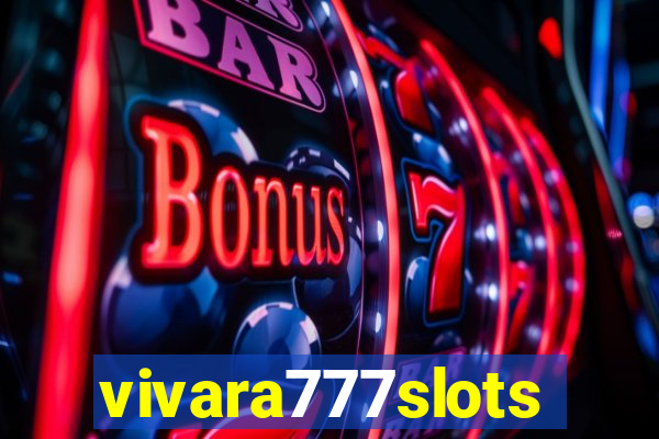 vivara777slots