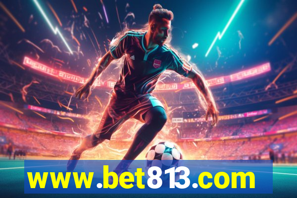 www.bet813.com