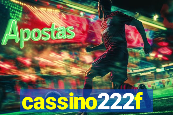 cassino222f