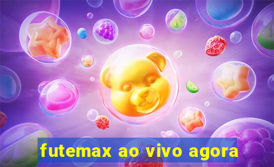 futemax ao vivo agora