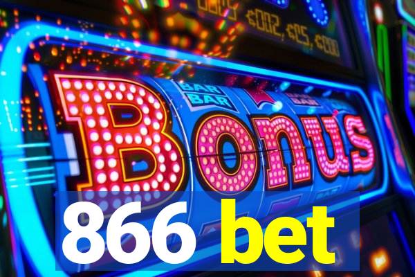 866 bet