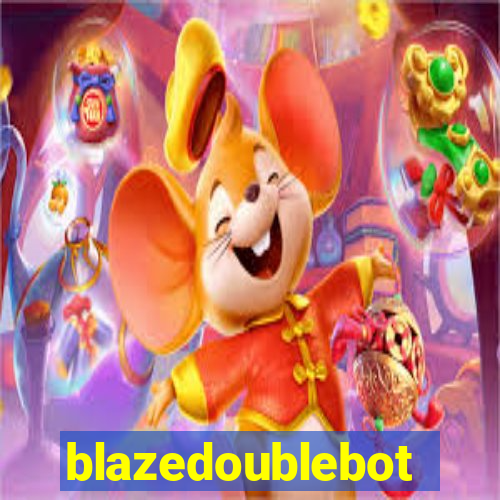 blazedoublebot