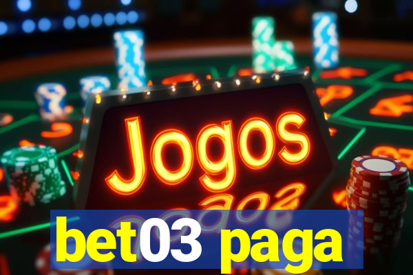 bet03 paga