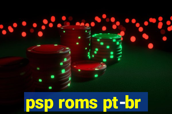 psp roms pt-br