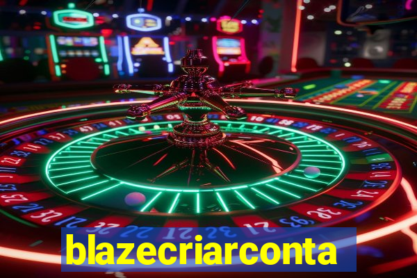 blazecriarconta