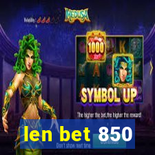 len bet 850