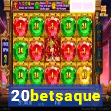 20betsaque