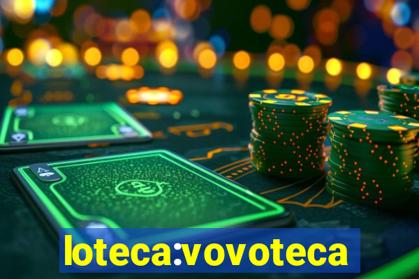 loteca:vovoteca