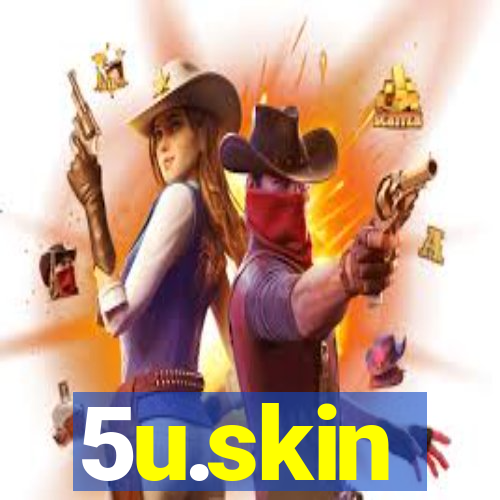 5u.skin