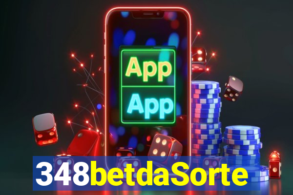 348betdaSorte