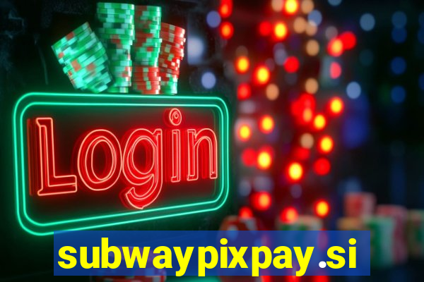 subwaypixpay.site