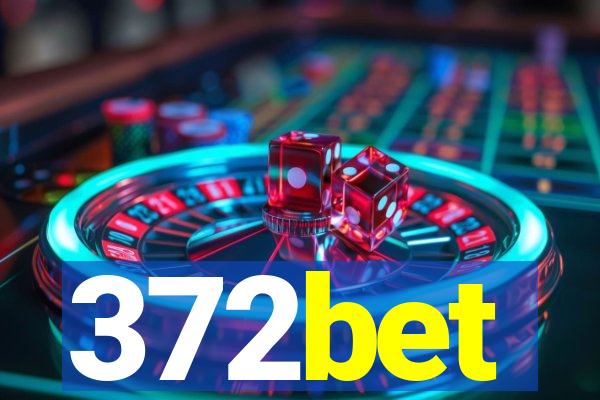 372bet