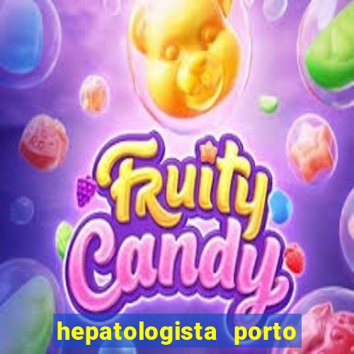 hepatologista porto alegre ipe