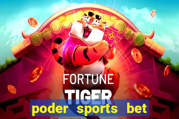 poder sports bet é confiável