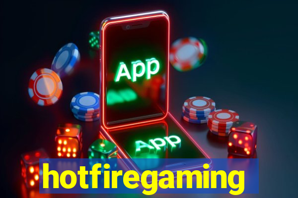 hotfiregaming