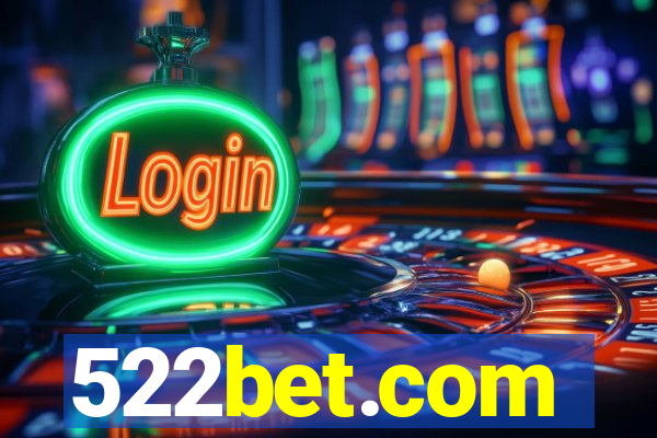 522bet.com