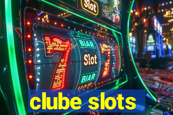 clube slots