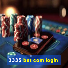 3335 bet com login