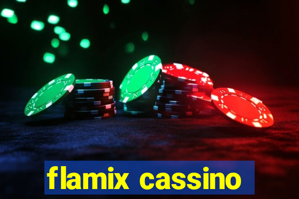 flamix cassino