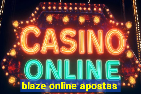 blaze online apostas