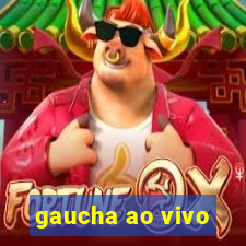 gaucha ao vivo