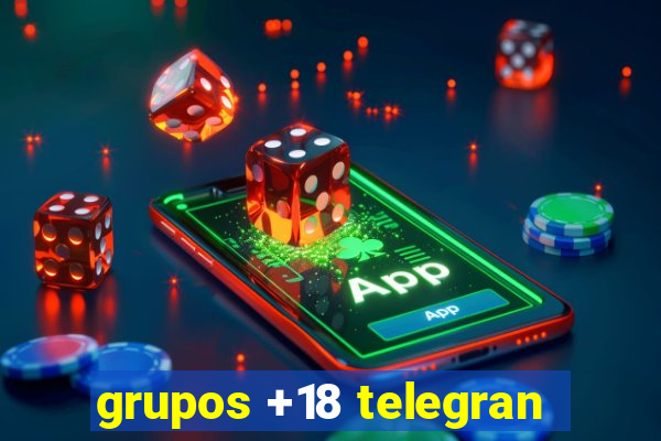 grupos +18 telegran