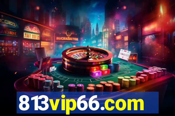 813vip66.com