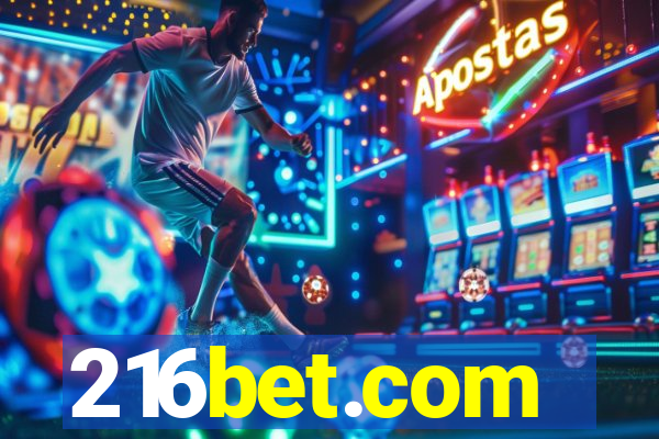 216bet.com